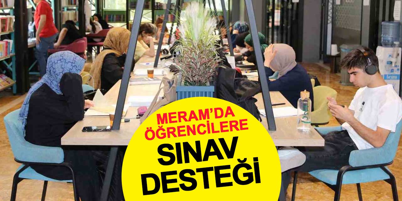 Meramlı öğrenciler sınavlara bu mekanlarda hazırlanıyor