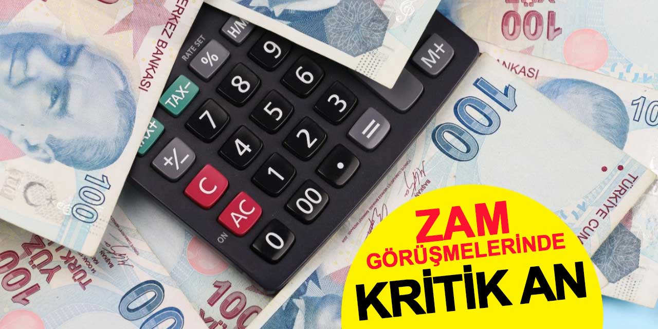 Zam Görüşmelerinde Kritik An: İlk Teklif İçin Tarih Belli Oldu