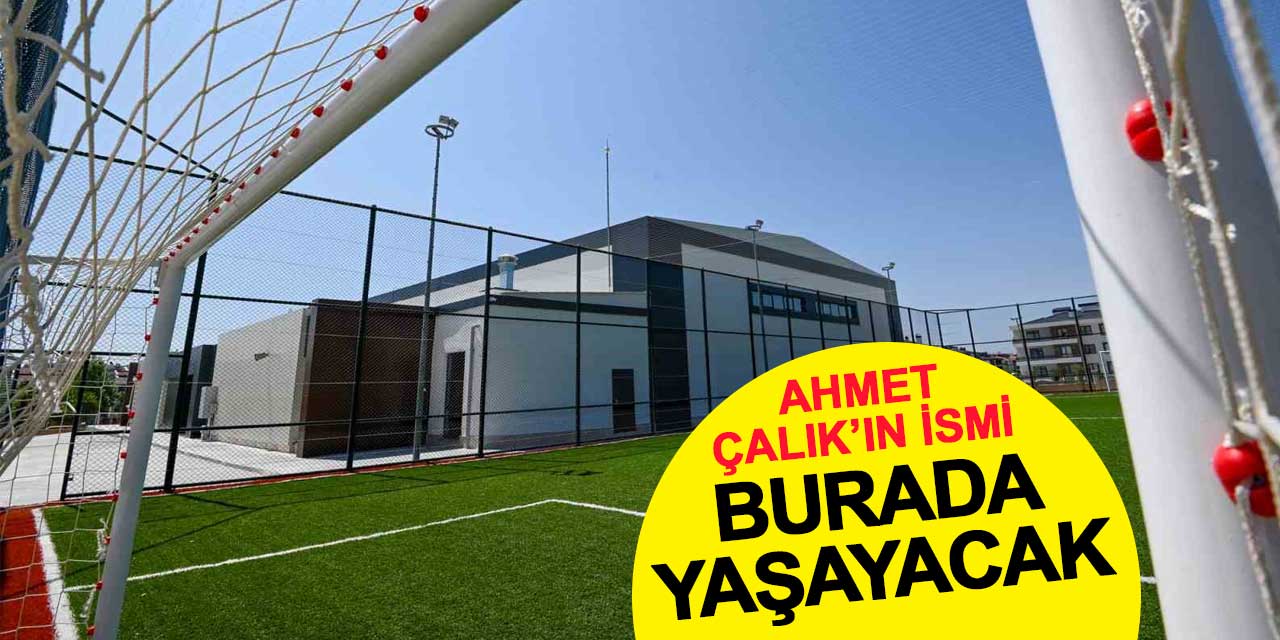 Ahmet Çalık’ın ismi Konya Spor Lisesi'nde yaşayacak
