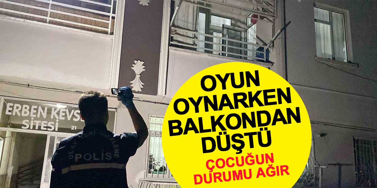 Konya’da balkondan düşen 7 yaşındaki engelli çocuk ağır yaralandı