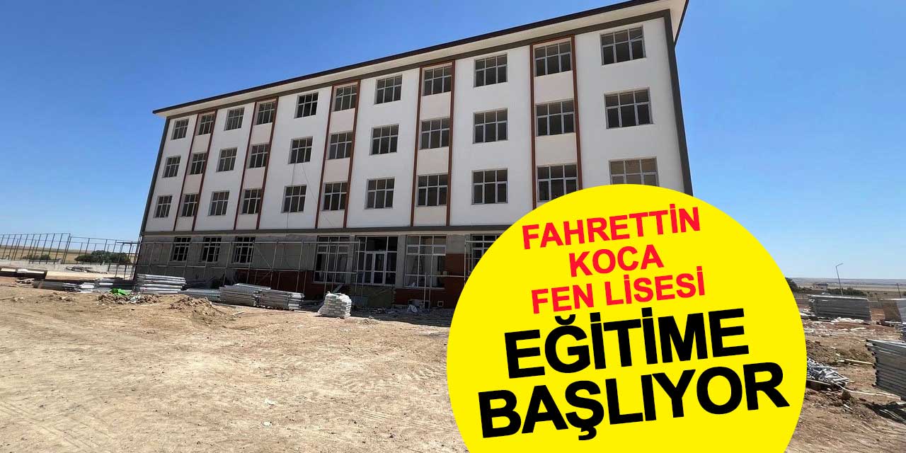 Kulu Fahrettin Koca Fen Lisesi yeni dönemde öğrenci alacak