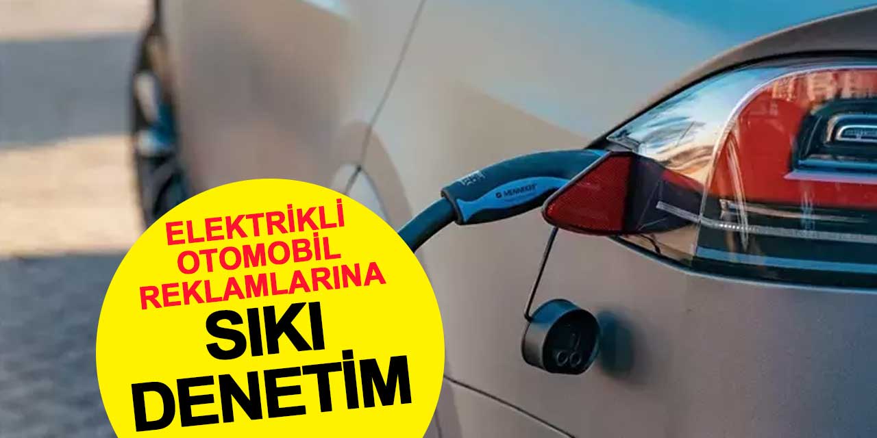 Elektrikli Otomobil Reklamlarına 15,8 Milyon Lira Ceza