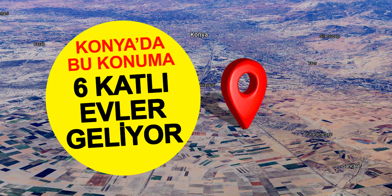 Konya’da Konut Yatırımı Hız Kesmeden Devam Ediyor: 6 Katlı Yeni Binalar Yolda!
