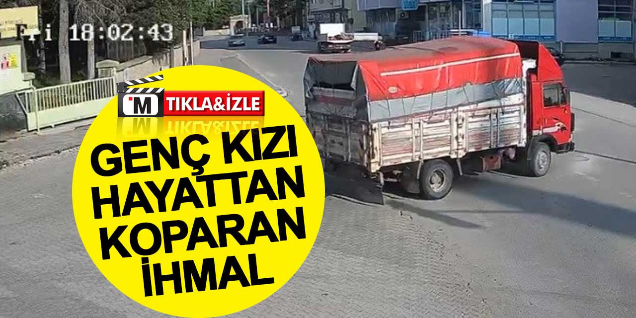 Konya'da genç kızı hayattan koparan ihmal kamerada