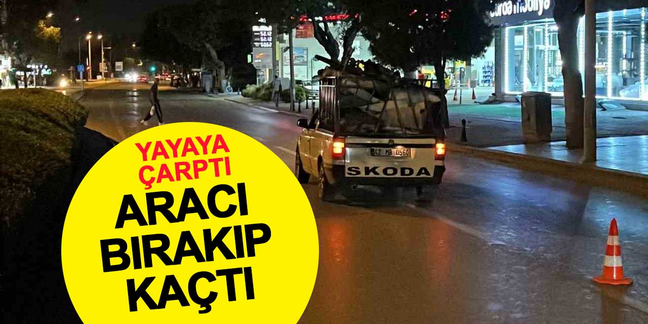 Yayaya çarpan sürücü aracını bırakıp kaçtı