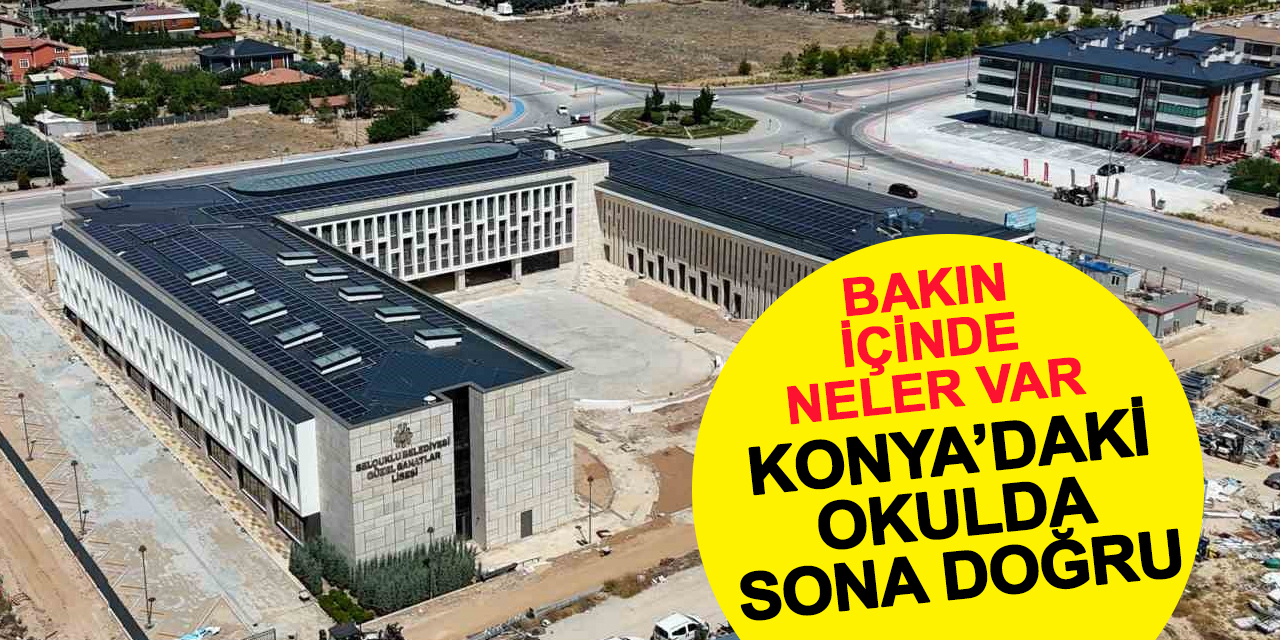 Selçuklu Belediyesi’nden Konya’ya Türkiye’nin En Modern Güzel Sanatlar Lisesi