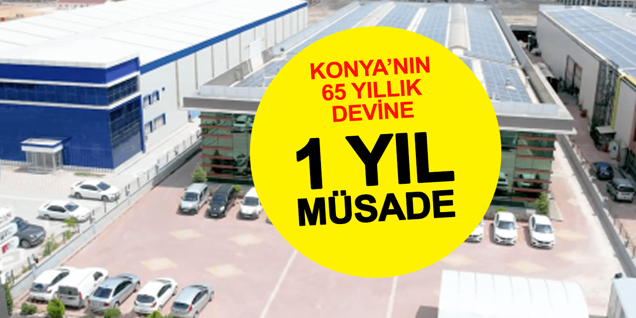 Konya'nın Yarım Asırlık Sanayi Devi Konkordato Aldı: 1 Yıl Müsade