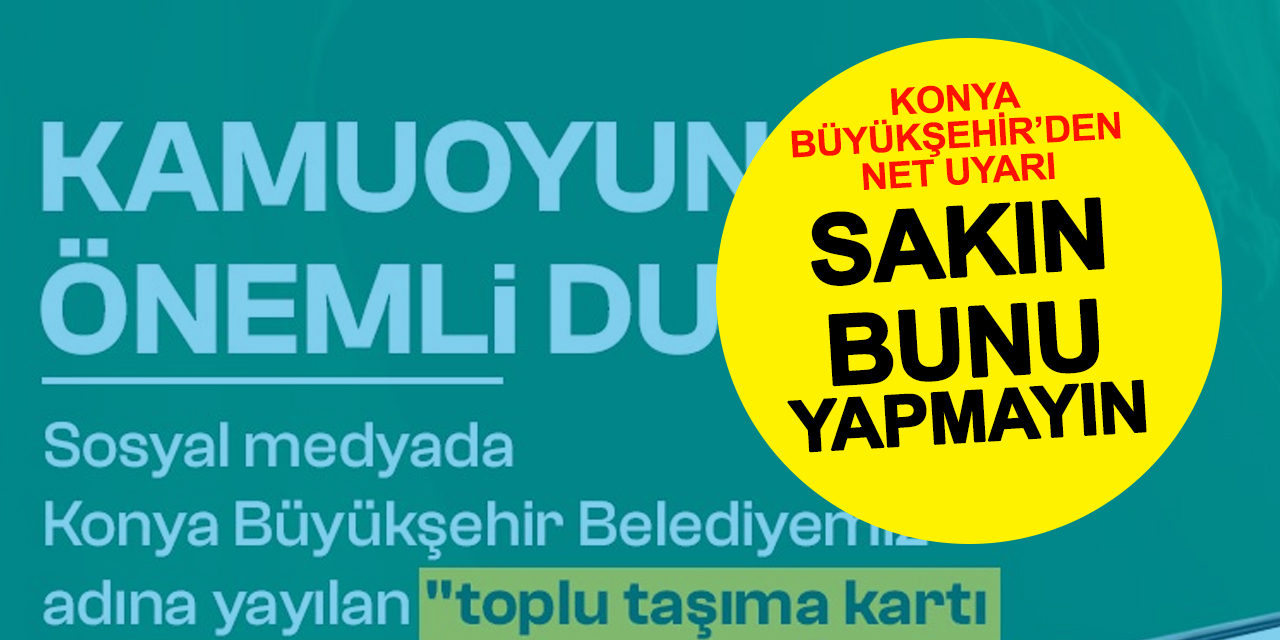 AKOM uyardı: Sakın bunu yapmayın