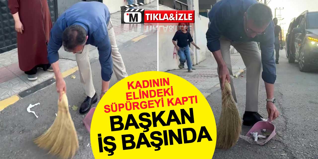 Süpürgeyi Alan Başkan İş Başında
