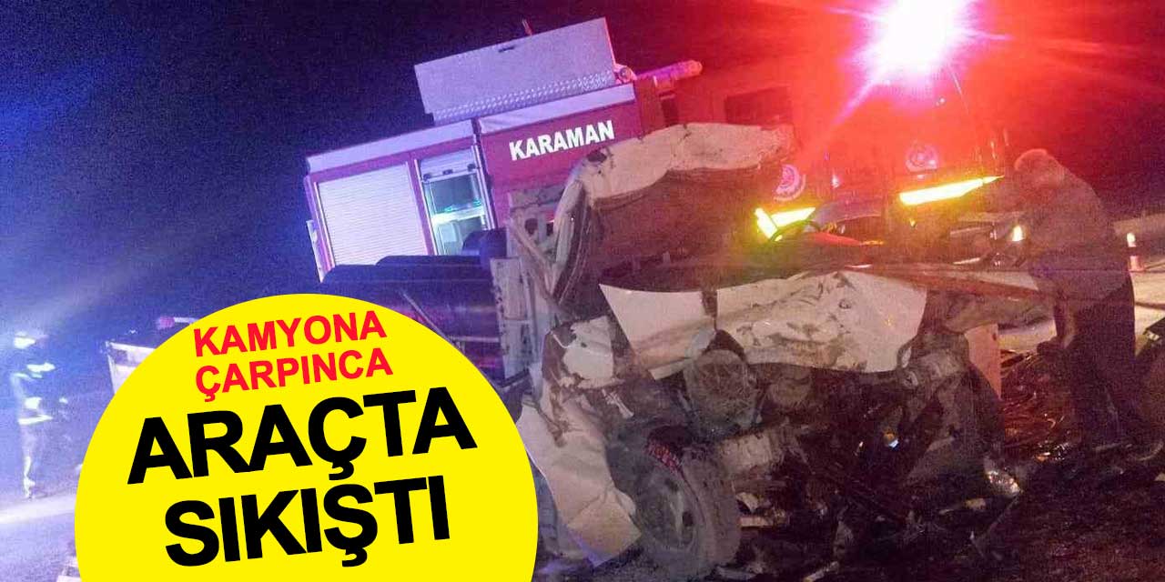 Kamyona çarpan kamyonet sürücüsü araçta sıkıştı