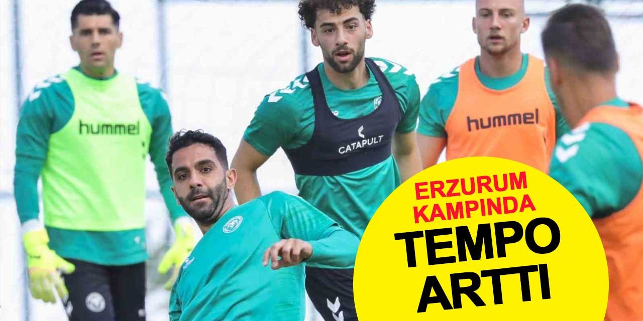 Erzurum kampında tempo arttı