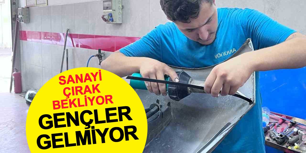 Sanayi çırak bekliyor: Gençler gelmiyor