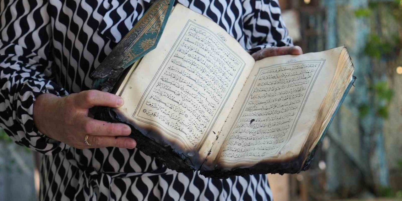 Tüm ev yangında kül oldu, bir tek Kur’an-ı Kerim kaldı