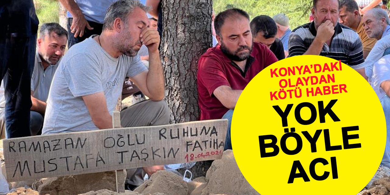 Konya'da Büyük Acı: Bir Oğluna Mezarını Yaptıramadan Diğerini Toprağa Verdi
