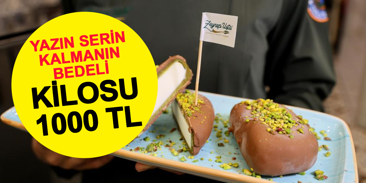 Sıcak yazın bir bedeli var: Bu dondurmanın kilosu 1000 TL