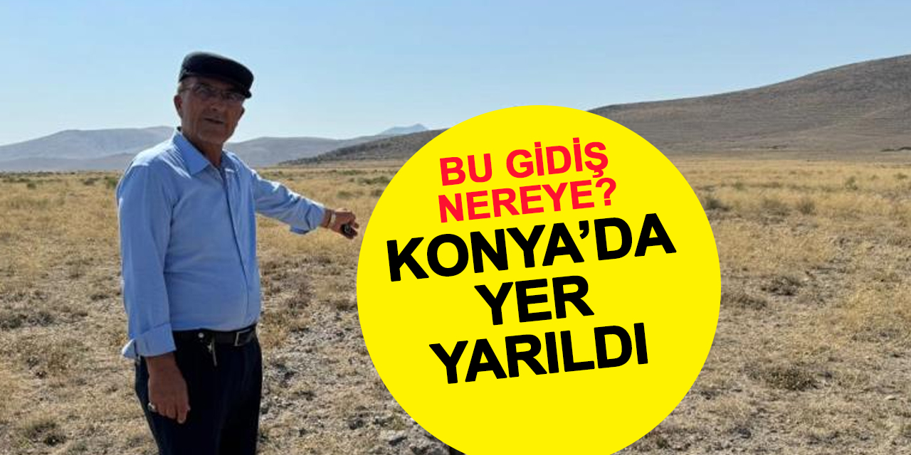Karapınar'dan Ereğli'ye kadar devam ediyor! Konya ikiye mi bölünüyor?