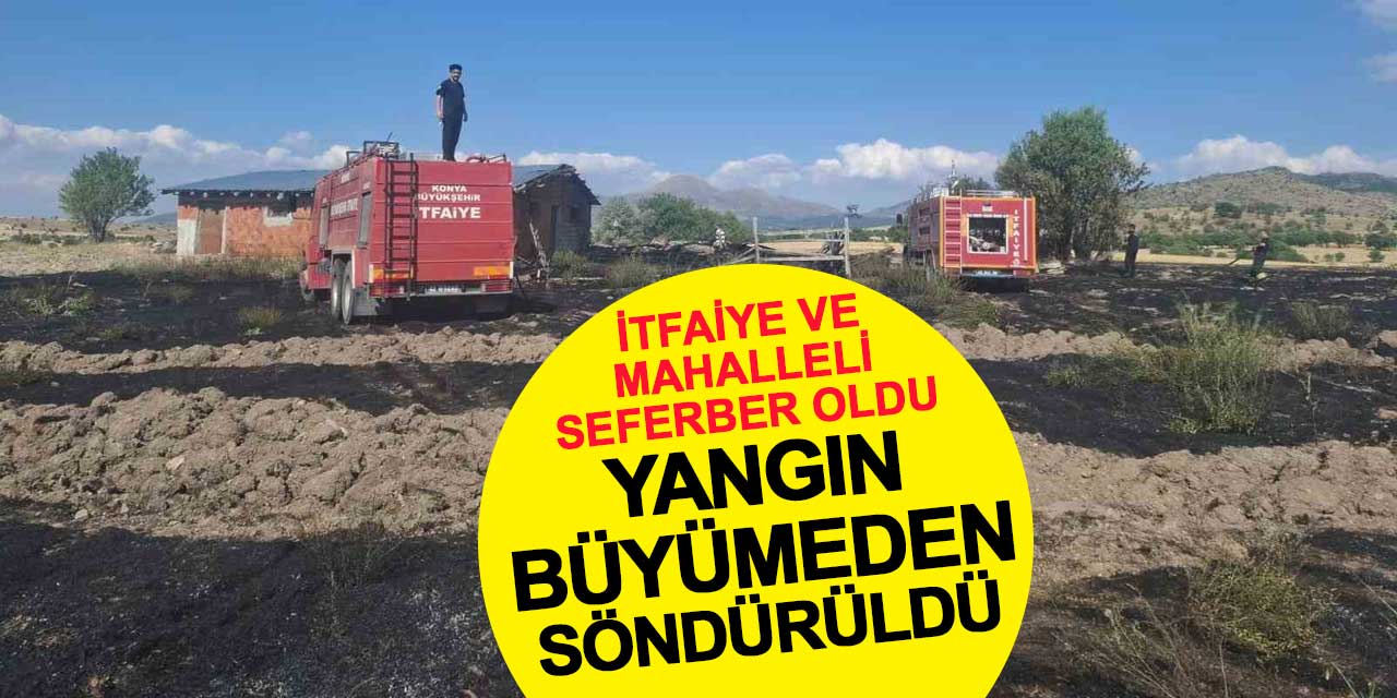 İtfaiye ve mahalleli seferber oldu: Yangın büyümeden söndürüldü