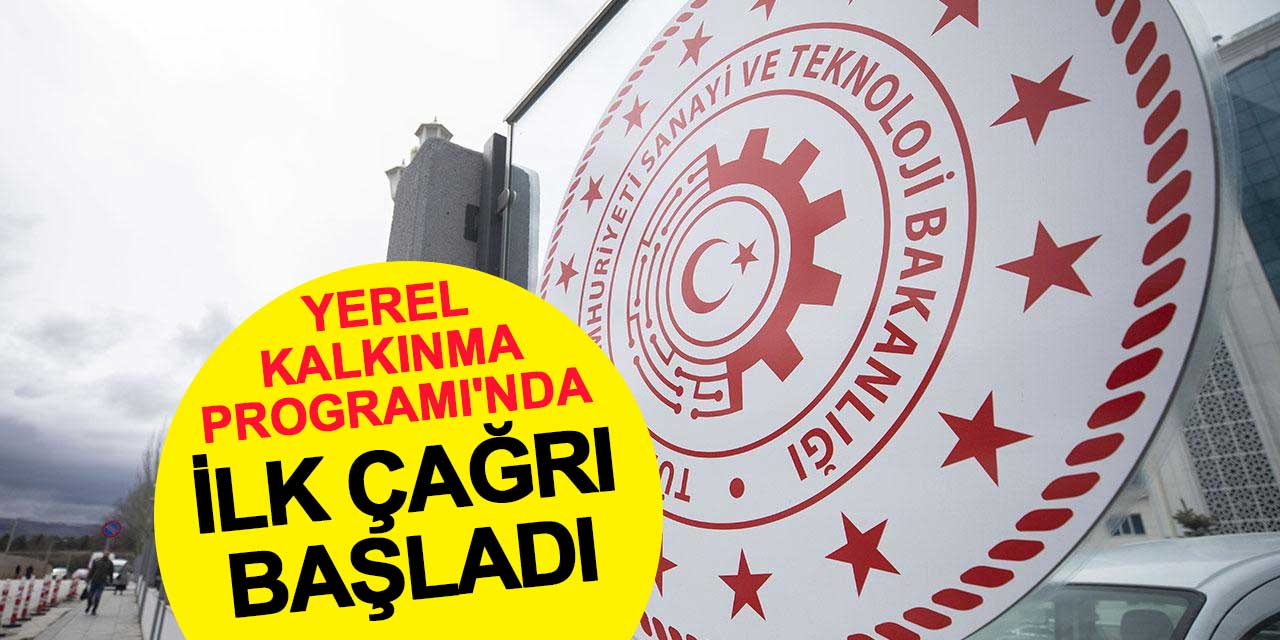 Yerel Kalkınma Hamlesi Programı'nın İlk Çağrısı Başladı