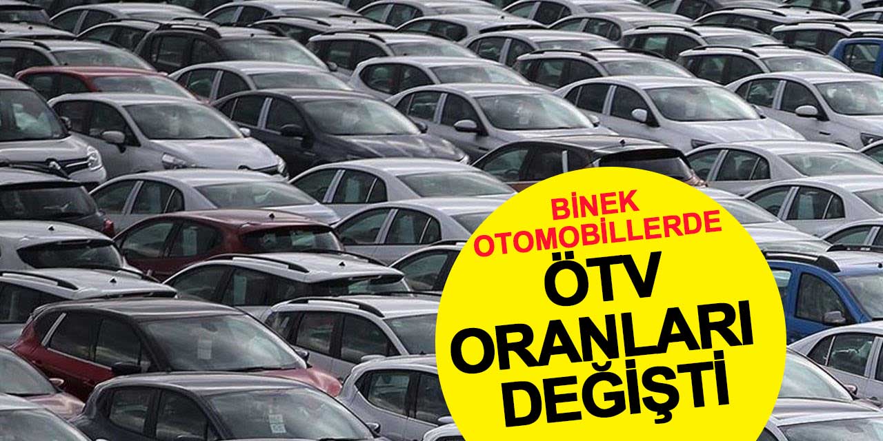 Binek Otomobillerde ÖTV Oranları Değişti