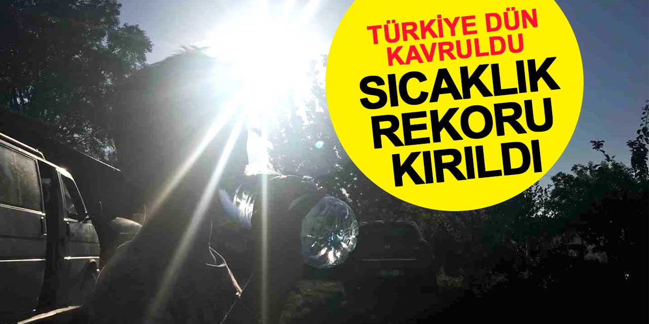 Türkiye Kavruldu: 23 Temmuz’da 47 Dereceyle Sıcaklık Rekoru Kırıldı