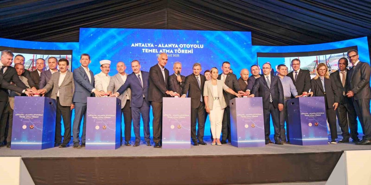 Antalya ile Alanya’yı 36 Dakikaya Düşürecek Otoyolun Temeli Atıldı
