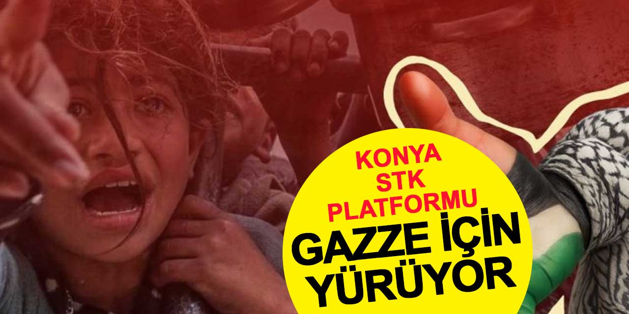 Konya STK Platformu, Gazze İçin Yürüyor