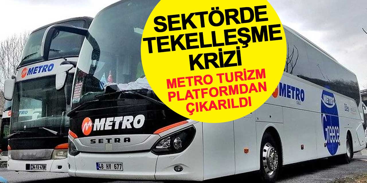 Metro Turizm, Obilet’ten Çıkarıldı: Sektörde Tekelleşme İddiaları Krize Yol Açtı