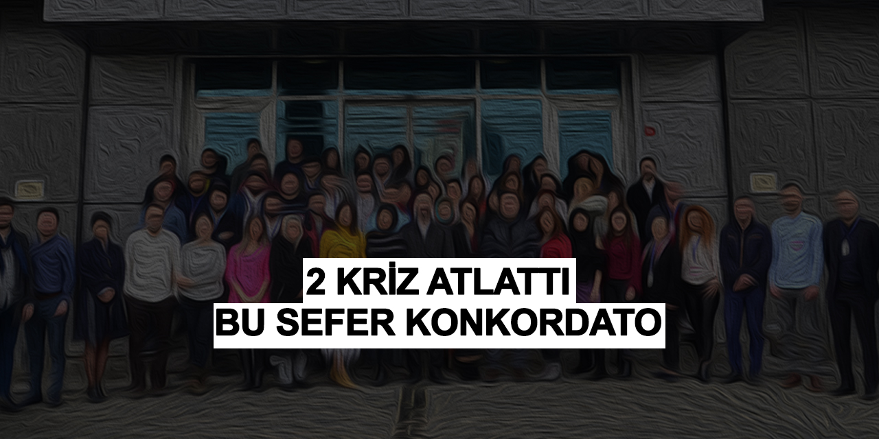 1999 ve 2001 Ekonomik Krizlerini Atlattı Bu Dönemde Konkordato İlan Etti