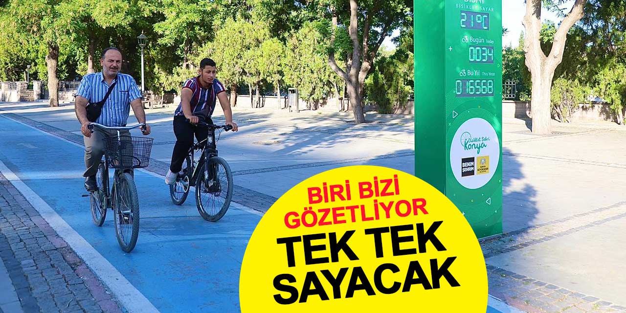 BİSAY bizi gözetliyor! Konya'daki bisikletliler tek tek sayılacak