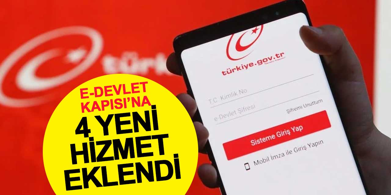 e-Devlet'e 4 Yeni Dijital Hizmet Eklendi