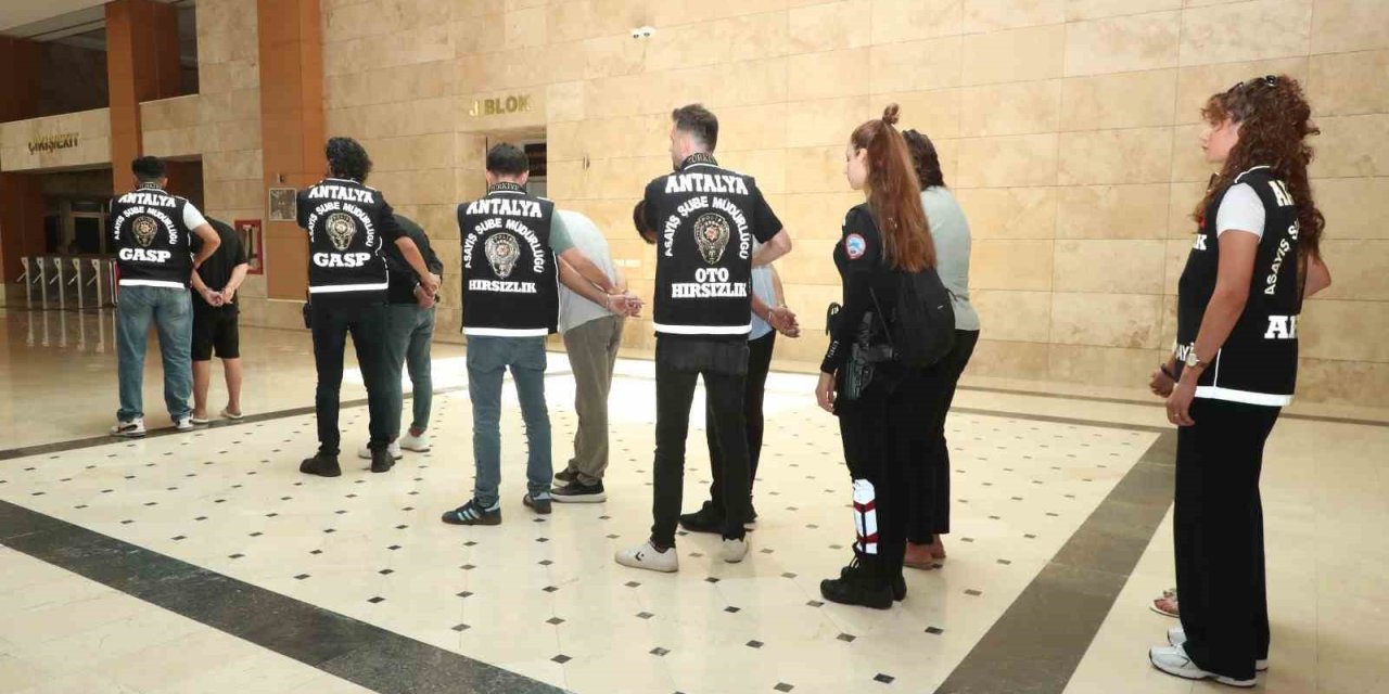 Antalya'da O 6 Kişi Yakalandı