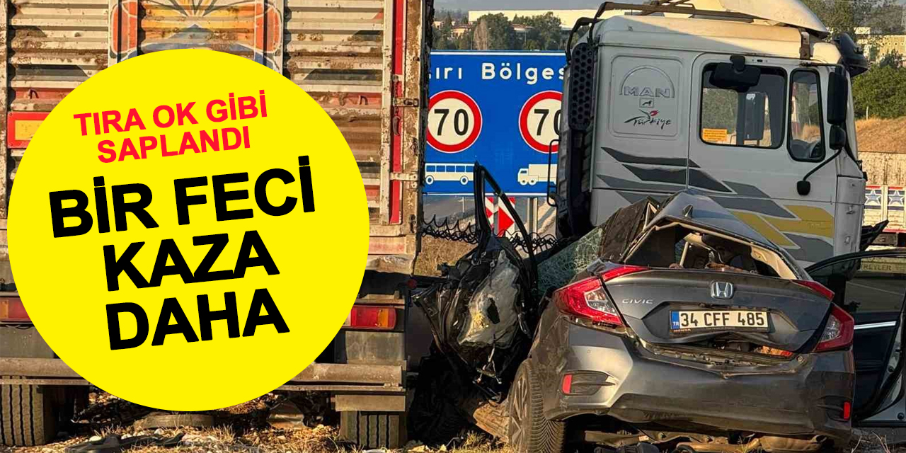 Tıra Ok Gibi Saplandı
