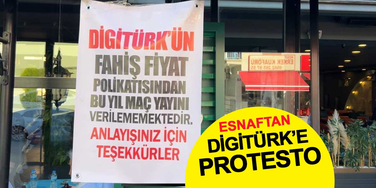 Maç yayını veren esnaflardan Digitürk fiyatlarına protesto