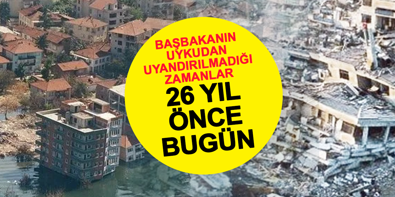 Başbakanın Uykudan Uyandırılmadığı Zamanlar: 26 Yıl Önce Bugün Hayat Durmuştu