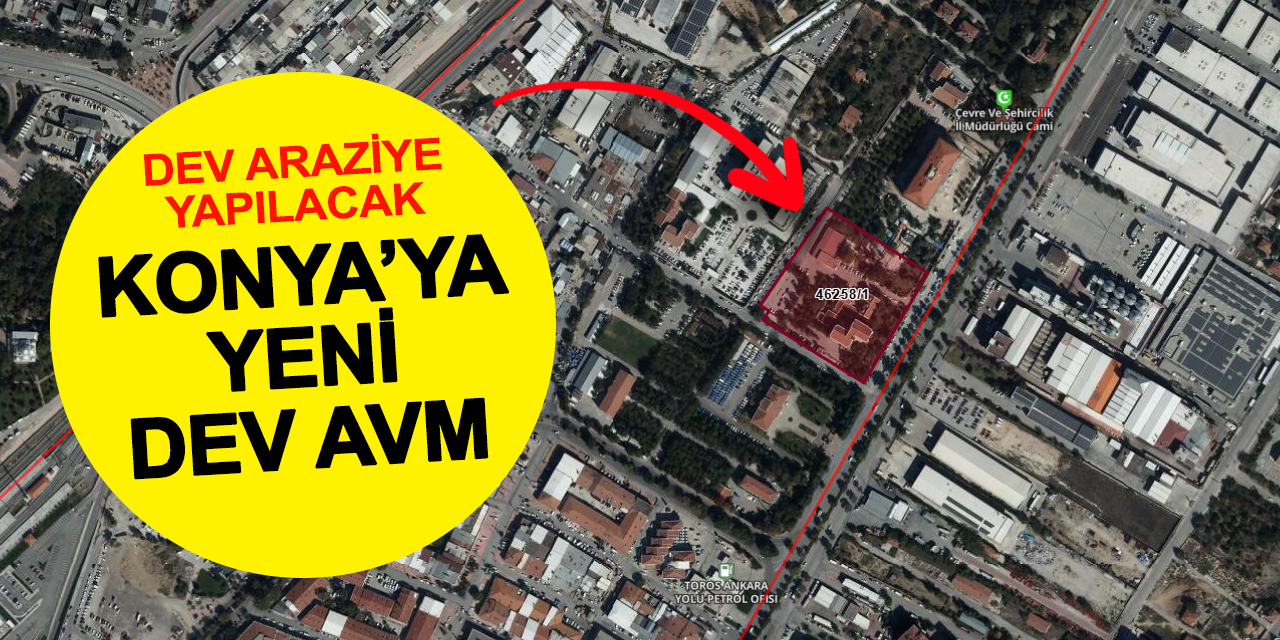 Konya'da O Arsa Satışta: Yeni AVM Geliyor