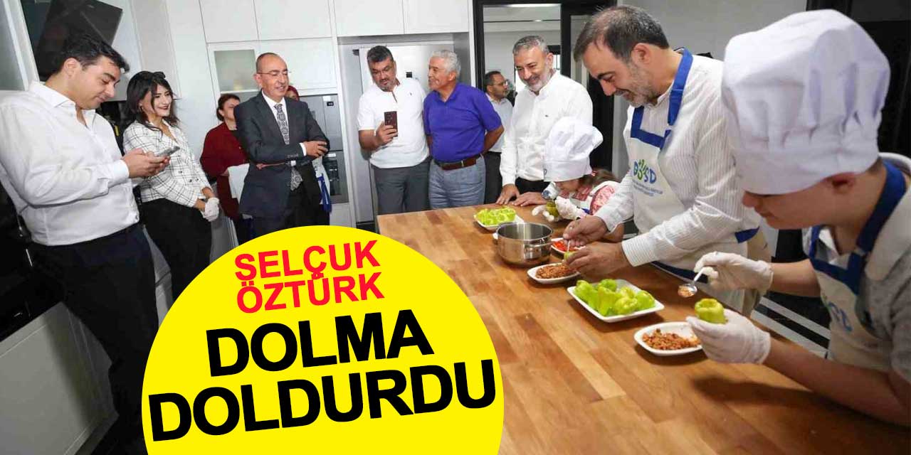 Konya iş dünyası DOSD Meram’da: Selçuk Öztürk dolma doldurdu