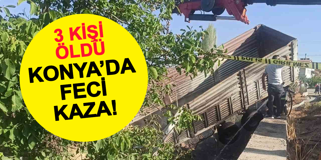 Doğanhisar'da Katliam Gibi Kazada 3 Kişi Yaşamını Yitirdi