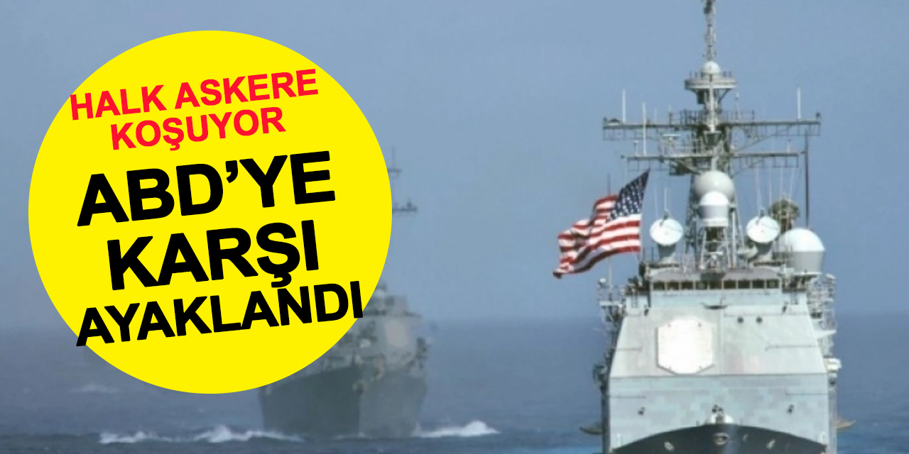 Halk Askere Koştu: ABD'yi Kıyıda Bekliyorlar