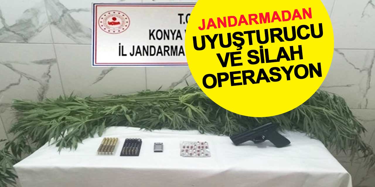Konya’da jandarmadan uyuşturucu ve silah operasyonları: Çok sayıda madde ele geçirildi