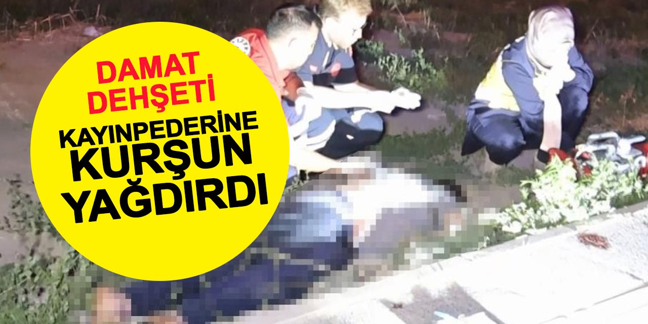 3 Yılda Boşanamadı Kayınpederine Kurşun Yağdırdı