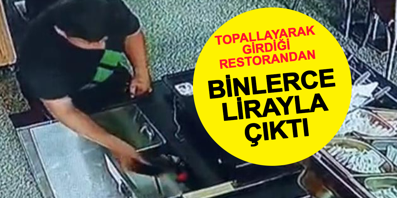 Topallayarak Girdiği Restorandan Binlerce Lirayla Çıktı Kameraya Yakalandı
