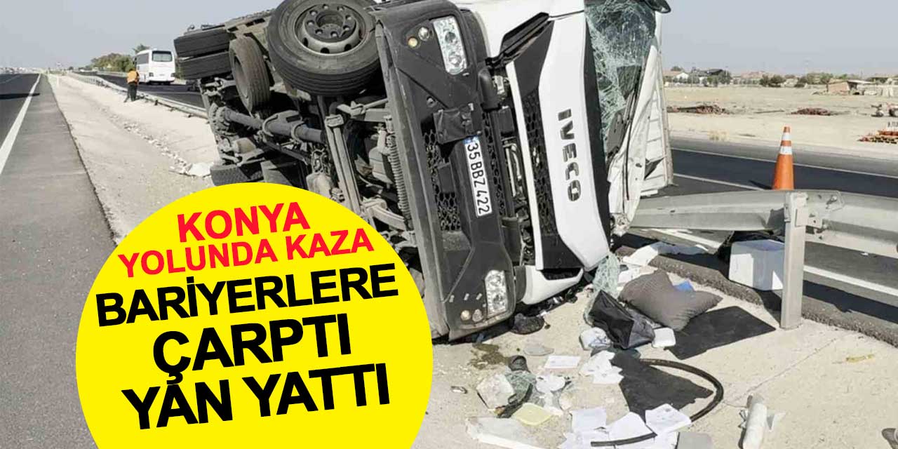 Aksaray - Konya yolunda bariyerlere çarpan kamyonet yan yattı