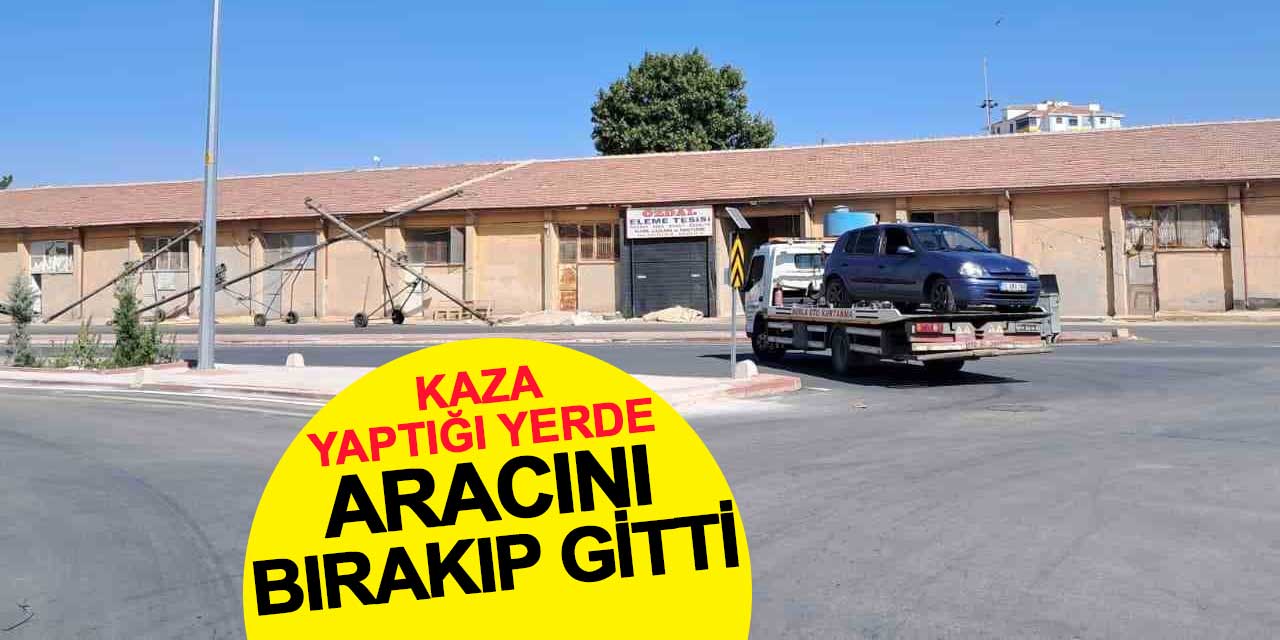 Kaza yaptığı yerde aracını bırakıp gitti