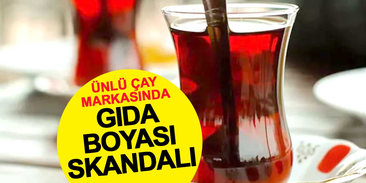 Siyah Çayda Gıda Boyası Skandalı: Bakanlık Uyardı