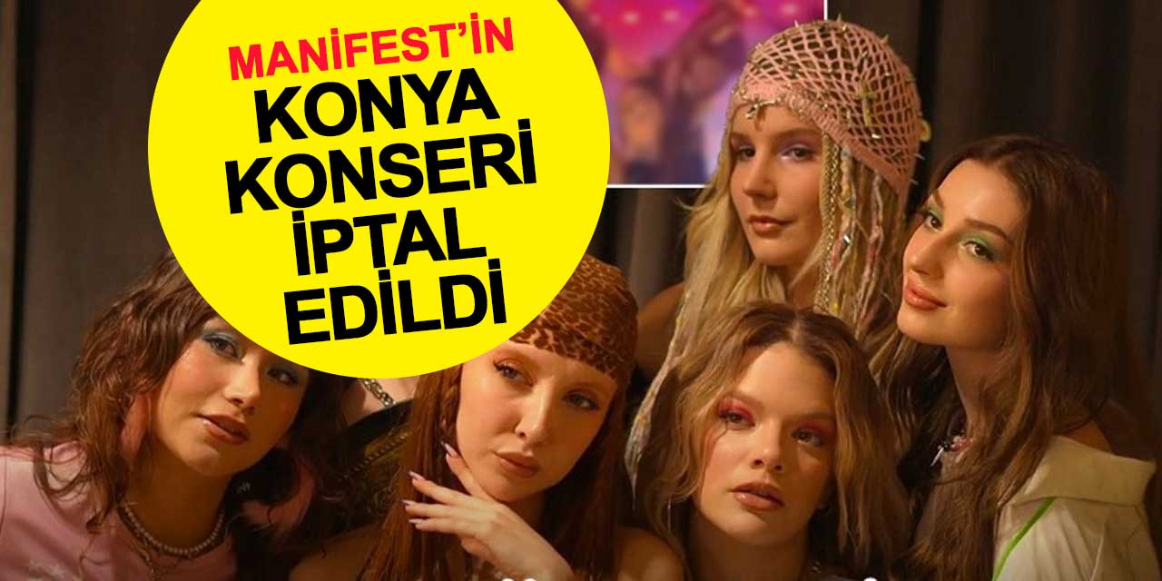 Manifest Grubu'nun Konya Konseri İptal Edildi