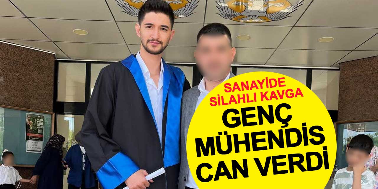 Konya'da OSB'de Silahlı Kavga: Genç Mühendis Hayatını Kaybetti