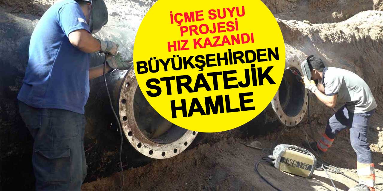 Konya Büyükşehir’den Kesintisiz Su İçin Stratejik Hamle