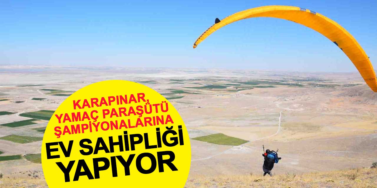 Karapınar, Yamaç Paraşütü Şampiyonalarına Ev Sahipliği Yapıyor