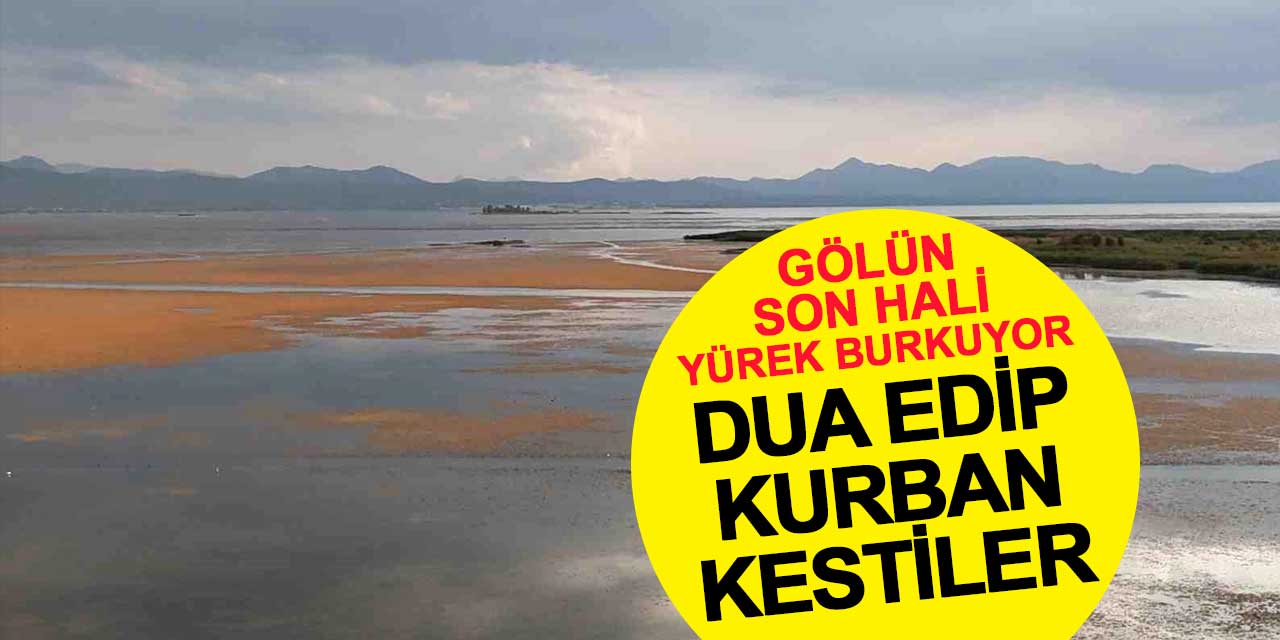 Beyşehir Gölü için dua edip kurban kestiler