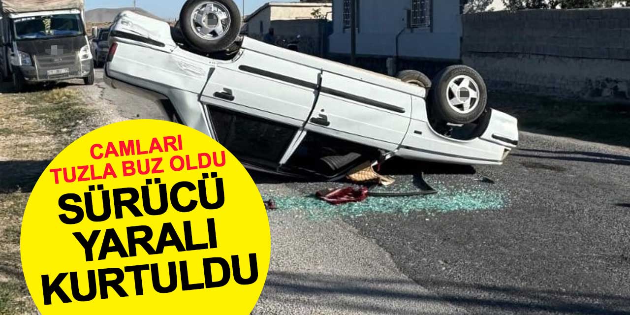 Camları tuzla buz oldu: Sürücü yaralı kurtuldu